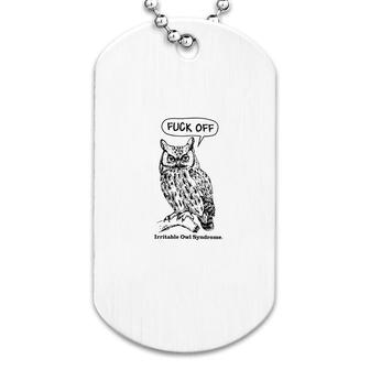 Owl Lover Irritable Owl Syndrome Dog Tag | Mazezy