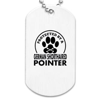 Protected By A German Shorthaired Pointer Dog Tag | Mazezy