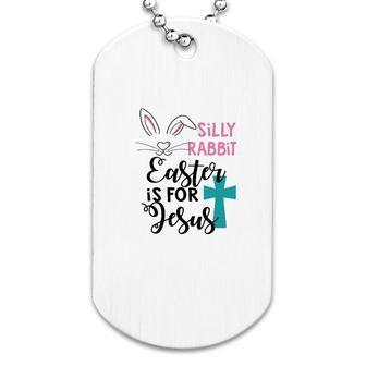 Rabbit Easter Is For Jesus Dog Tag | Mazezy AU