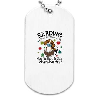 Reading Give Us Some Place To Go Dog Tag | Mazezy