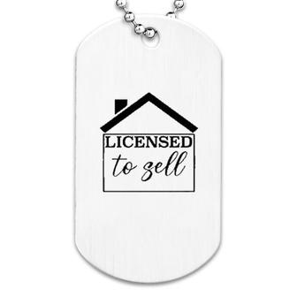 Real Estate Graduate Licensed To Sell Dog Tag | Mazezy