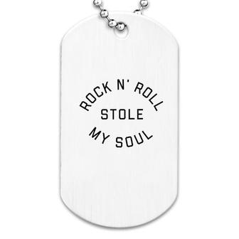 Rock N Roll Stole My Soul Dog Tag | Mazezy AU