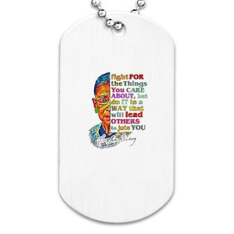 Ruth Bader Ginsburg Fight For The Things You Care About Dog Tag | Mazezy
