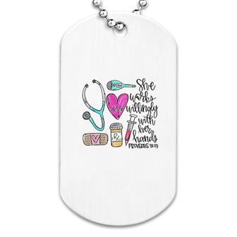 She Works Willingly With Her Hands Dog Tag | Mazezy