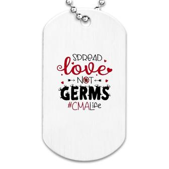 Spread Love Not Germs Cma Valentine Dog Tag | Mazezy