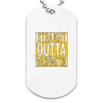 Straight Outta Hometown Pridev Washington Dog Tag | Mazezy