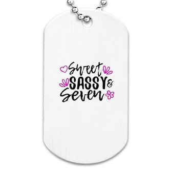 Sweet Sassy And Seven Dog Tag | Mazezy