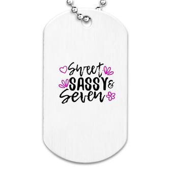 Sweet Sassy And Seven Dog Tag | Mazezy