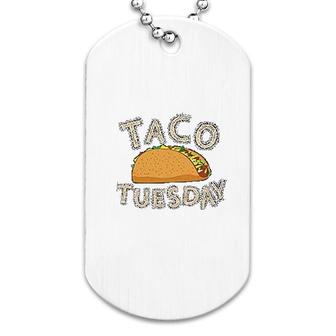 Taco Tuesday Dog Tag | Mazezy