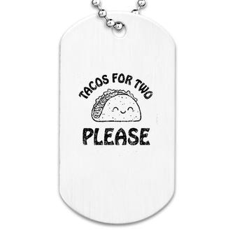 Tacos For Two Please Cute Dog Tag | Mazezy
