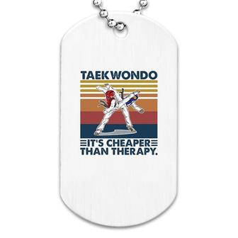 Taekwondo Is Cheeper Than Therapy Dog Tag | Mazezy