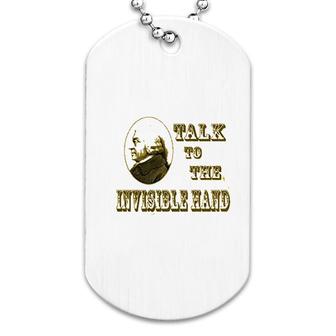 Talk To Invisible Hand Dog Tag | Mazezy