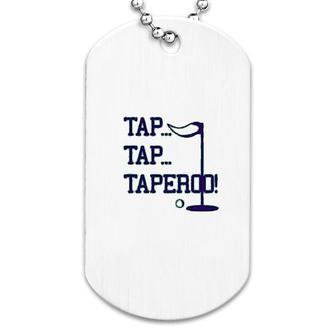 Tap Tap Taperoo Happy Parody Saying Dog Tag | Mazezy