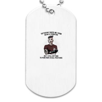 Tattoo Tattooing Saved Me From Dog Tag | Mazezy
