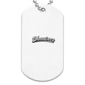 Team Shaniac Dog Tag | Mazezy