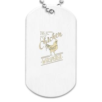 The Chicken Whisperer Dog Tag | Mazezy