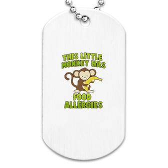 This Little Monkey Has Food Allergies Dog Tag | Mazezy