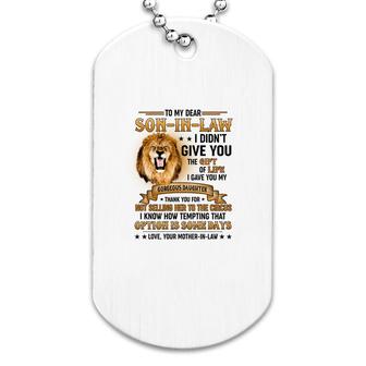 To My Dear Son In Law Quote Dog Tag | Mazezy