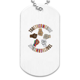 Together We Rise Dog Tag | Mazezy