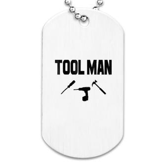 Tool Man Dog Tag | Mazezy