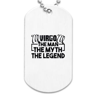 Virgo The Man The Myth The Legend Dog Tag | Mazezy