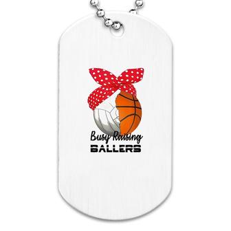 Volleyball Busy Raising Ballers Dog Tag | Mazezy