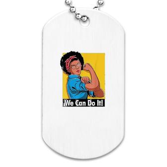 We Can Do It Afro American African Dog Tag | Mazezy