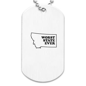 Worst State Ever Dog Tag | Mazezy