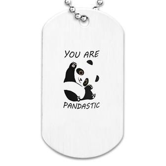 You Are Pandastic Cute Panda Dog Tag | Mazezy