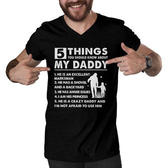 5 Things About My Daddy Father Day Gifts From Daughter Men V-Neck Tshirt | Mazezy