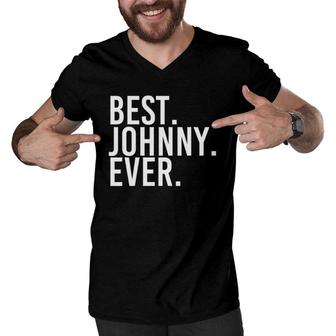 Best Johnny Ever Funny Men Father's Gift Idea Men V-Neck Tshirt | Mazezy