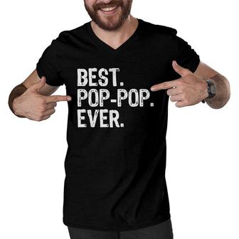 Best Pop-Pop Ever Gift Funny Grandpa Poppop Father's Day Men V-Neck Tshirt | Mazezy