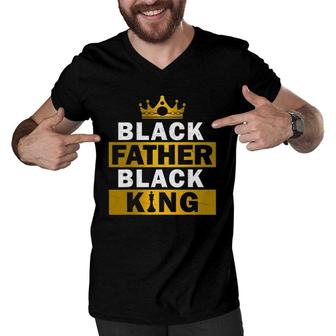 Black Father Black King African American Dad Father's Day Men V-Neck Tshirt | Mazezy