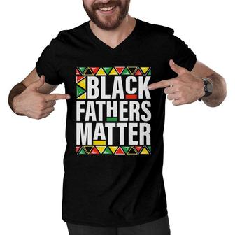 Black Fathers Matter Men Dad History Month Father's Day Gift Men V-Neck Tshirt | Mazezy UK