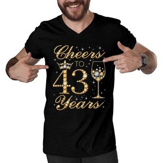 Cheers To 43 Years 43Rd Queens Birthday 43 Years Old Men V-Neck Tshirt - Seseable