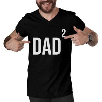 Dad Squared Twin Dad Tired Dad Twins Men V-Neck Tshirt | Mazezy