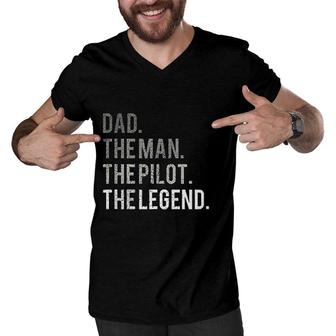 Dad The Man The Pilot The Legend Men V-Neck Tshirt | Mazezy