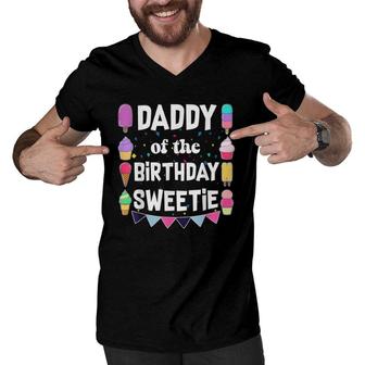 Daddy Of The Birthday Sweetie Ice Cream Cones Popsicles Tee Men V-Neck Tshirt | Mazezy