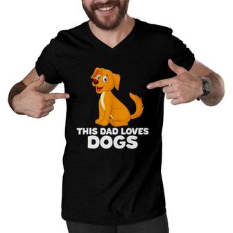 Dog Dad Dog Papa This Dad Loves Dogs Men V-Neck Tshirt | Mazezy