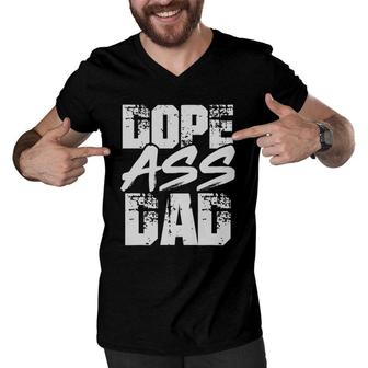 Dope Ass Dad Funny Father Day Gift Men V-Neck Tshirt | Mazezy