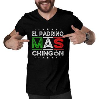 El Padrino Mas Chingon Funny Spanish Mexican Godfather Gift Men V-Neck Tshirt | Mazezy