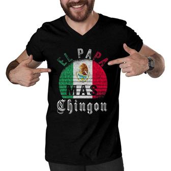 El Papa Mas Chingon Funny Mexican Father's Day Gift Men V-Neck Tshirt | Mazezy