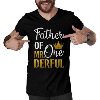 Father Of Mr Onederful 1St Birthday Father's Day First Daddy Men V-Neck Tshirt | Mazezy