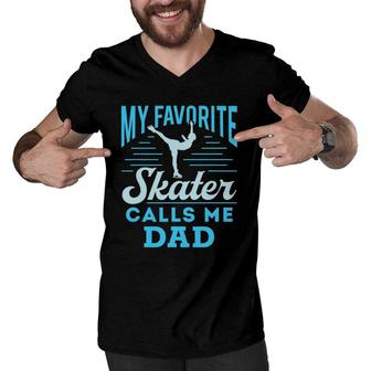 Figure Skating Dad Ice Skate Cool My Favorite Figure Skater Men V-Neck Tshirt | Mazezy