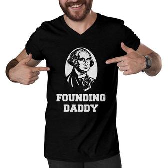 Funny 4Th Of July Usa Merica- Founding Daddy Men V-Neck Tshirt | Mazezy