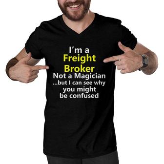 Funny Freight Broker Job Truck Trucker Dad Title Career Gift Men V-Neck Tshirt | Mazezy