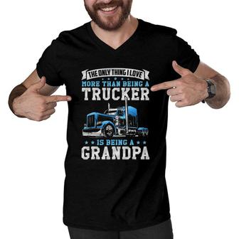 Funny Truck Driver Grandfather Love Being A Trucker Grandpa Men V-Neck Tshirt | Mazezy