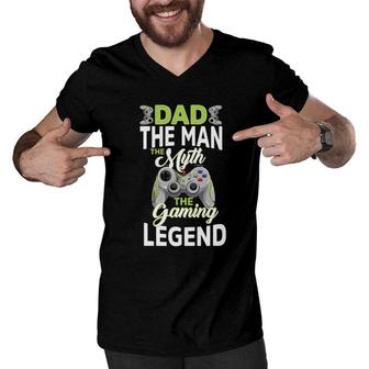 Gamer Dad The Man The Myth Gaming Legend Father's Day Men Men V-Neck Tshirt | Mazezy