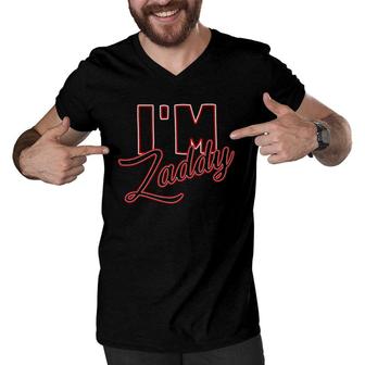 I'm Zaddy Daddy Funny Gift Men V-Neck Tshirt | Mazezy