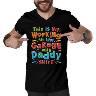 Kids This Is My Working In The Garage With Daddy Mechanic Men V-Neck Tshirt | Mazezy